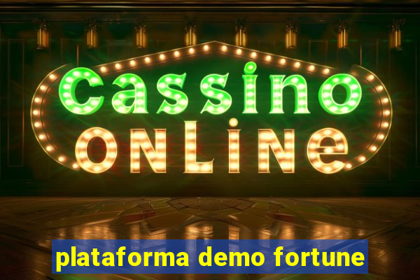 plataforma demo fortune